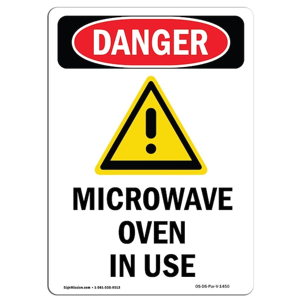 Safety Sign, OSHA Danger, 5" Height, Microwave Oven In Use, Portrait, 10PK